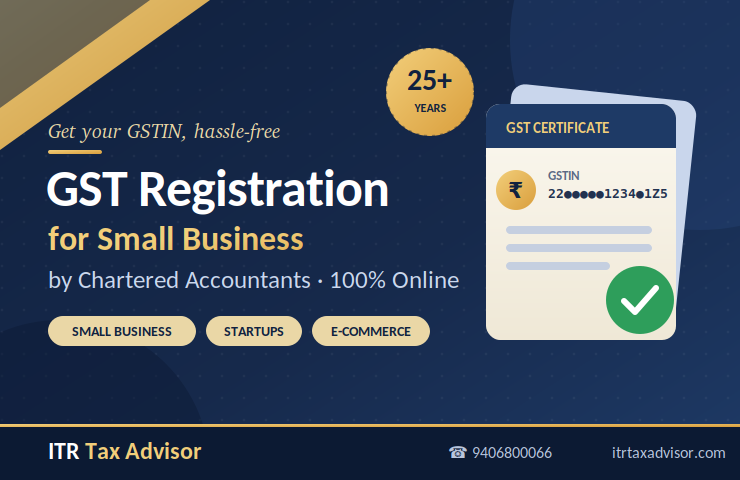 GST Registration for Small Business in India itrtaxadvisor.com GST Registration for Small Business in India itrtaxadvisor.com